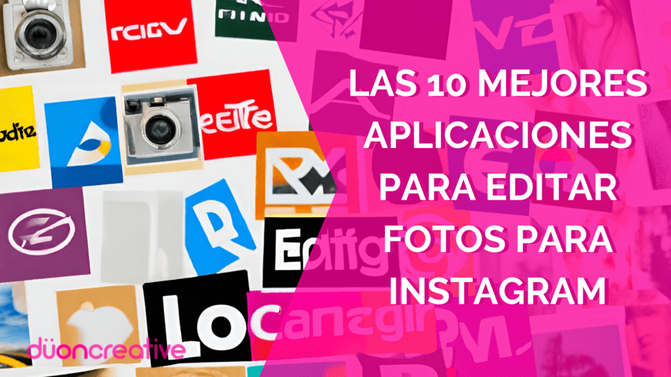 las 10 mejores aplicaciones para editar fotos para insta