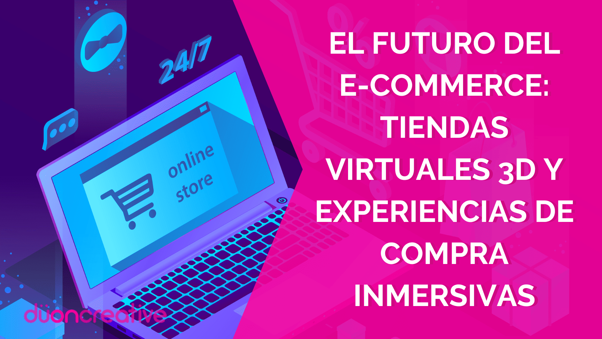 El futuro del e-commerce: tiendas virtuales 3D y experiencias de compra inmersivas