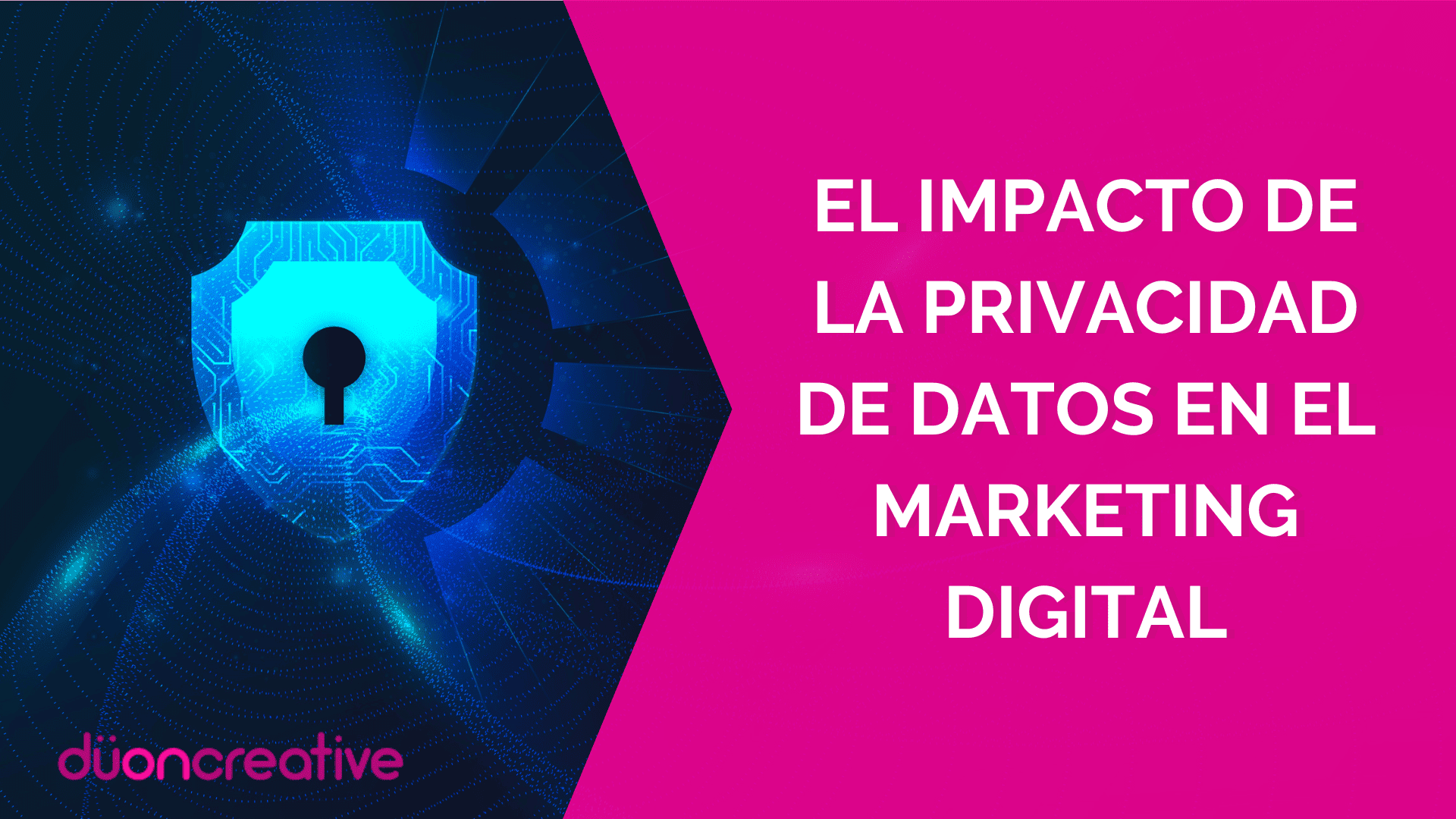 El impacto de la privacidad de datos en el marketing digital