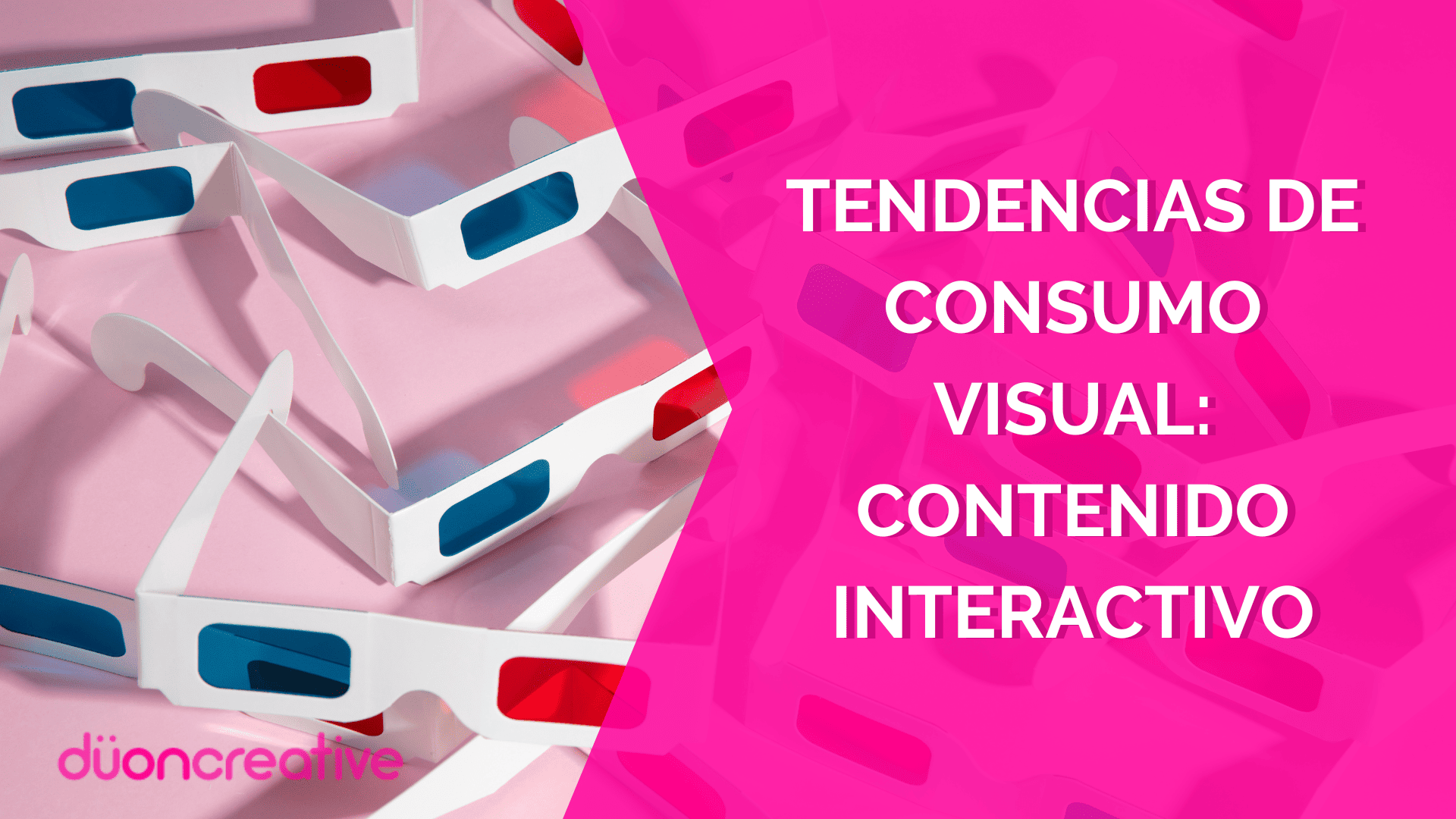 Tendencias de consumo visual: contenido interactivo